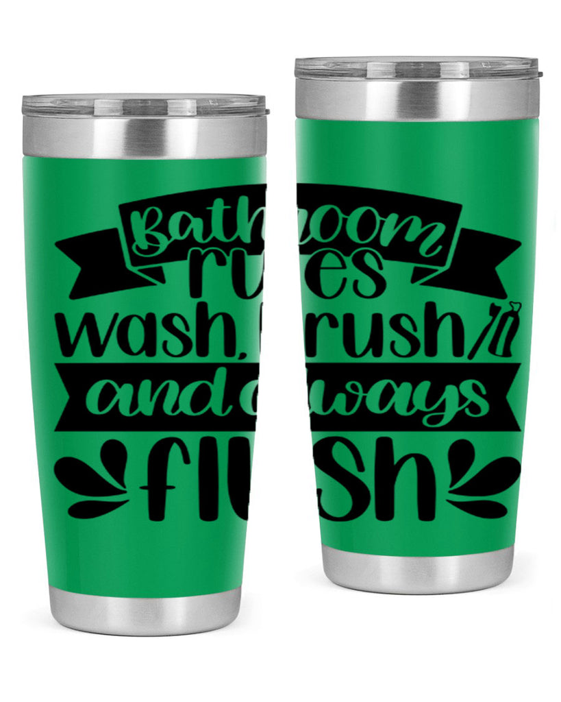 bathroom rules was 46#- bathroom- Tumbler