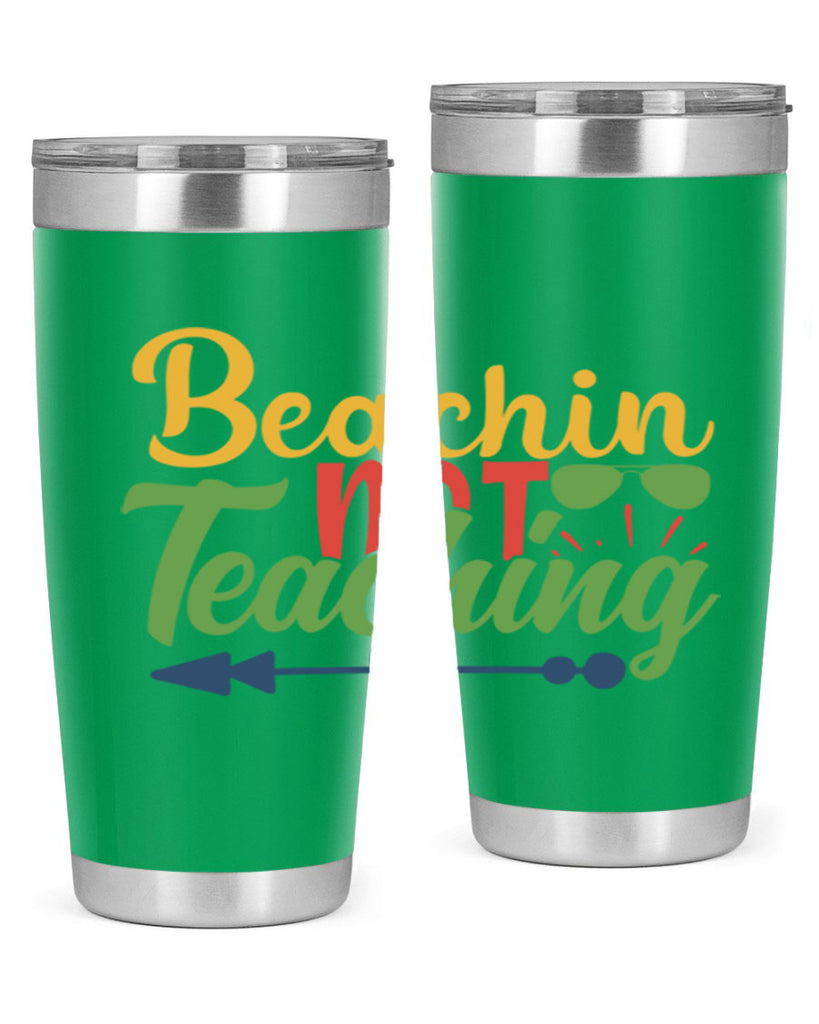 beachin not teaching Style 194#- teacher- tumbler