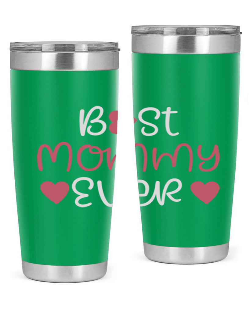 best mommy ever 199#- mom- Tumbler
