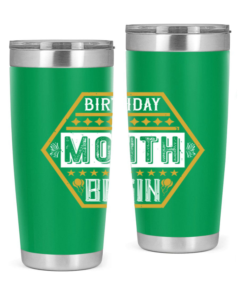 birthday month begin Style 9#- birthday- tumbler