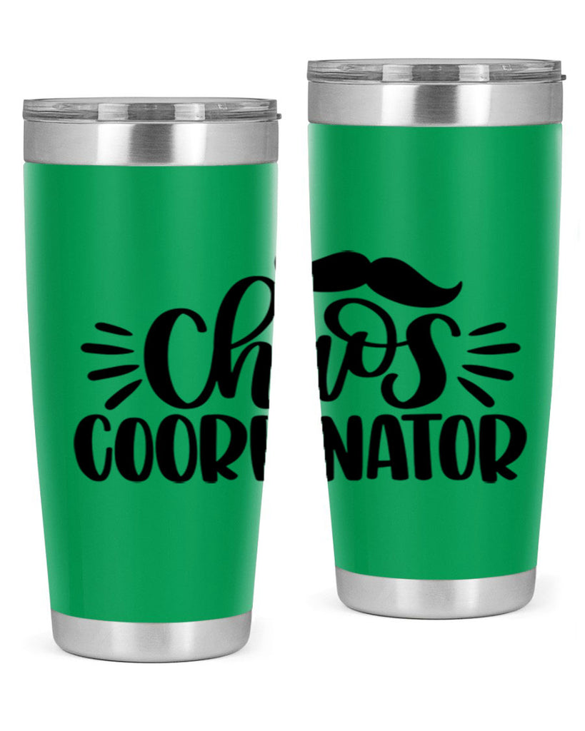 chaos coordinator 68#- fathers day- Tumbler