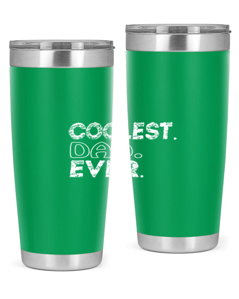 coolest dad ever 38#- dad- Tumbler