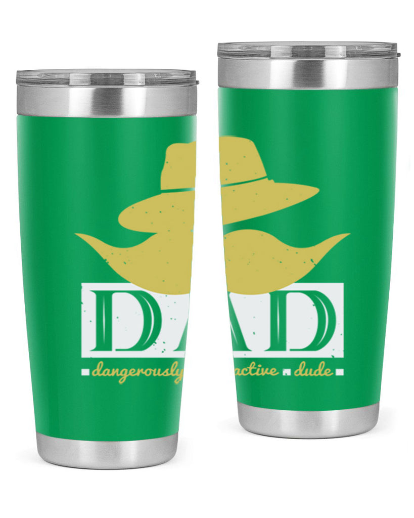 dad dangerously attractive 242#- fathers day- Tumbler