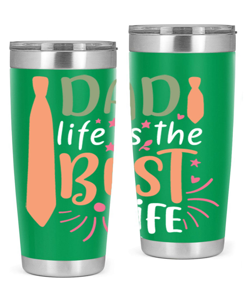 dad life is the best life 105#- fathers day- Tumbler