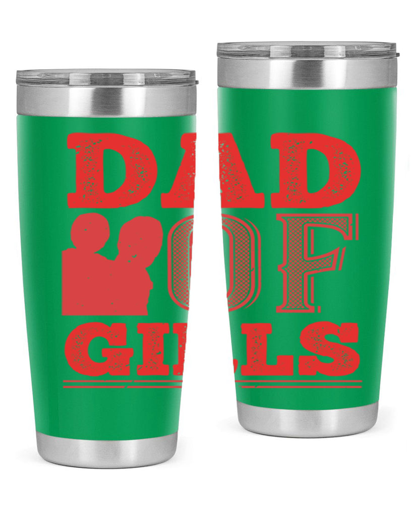 dad of girls 269#- fathers day- Tumbler