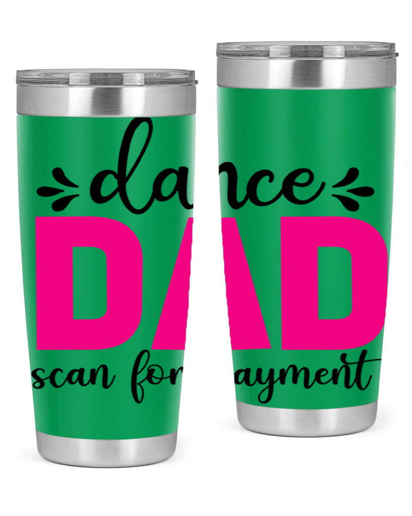 dance dad scan for payment 22#- ballet- Tumbler
