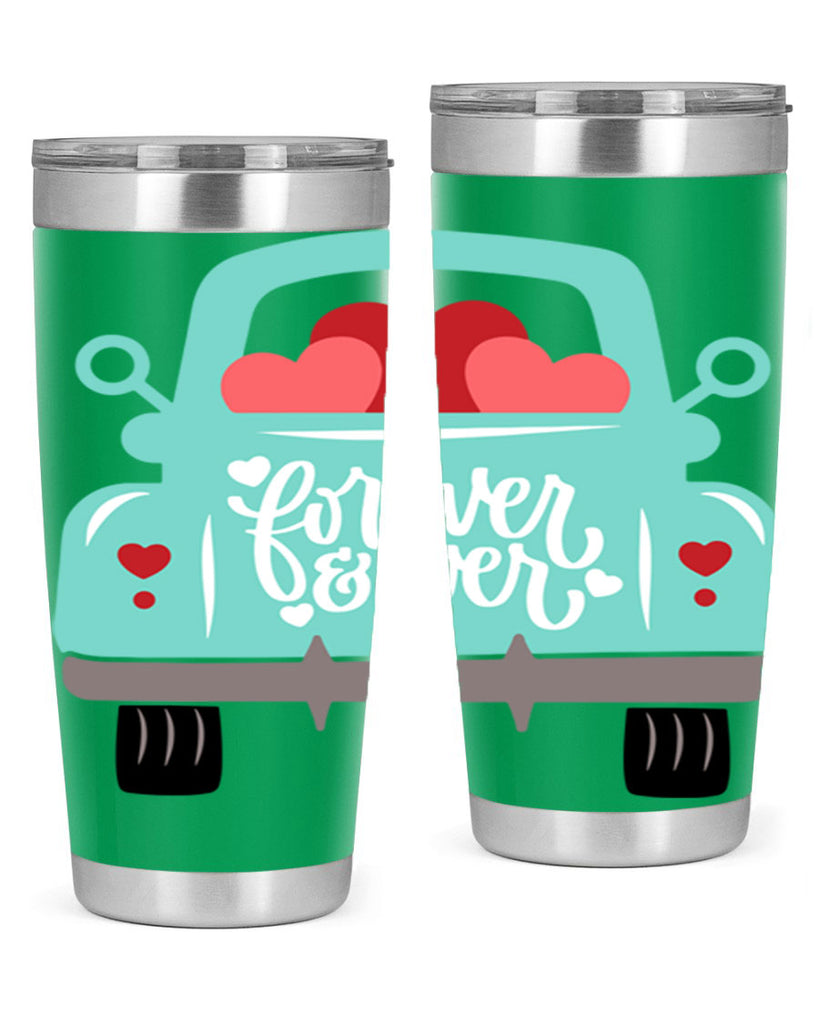 forever ever 27#- valentines day- Tumbler