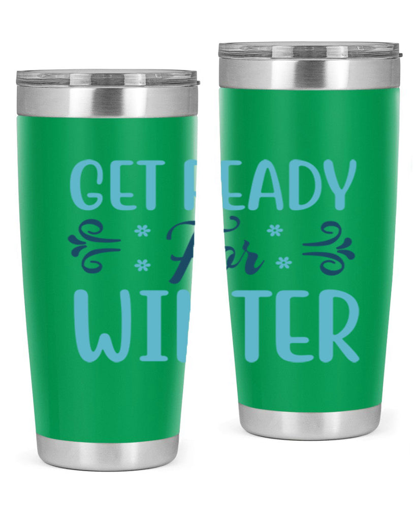 get ready for winter 112#- winter- Tumbler