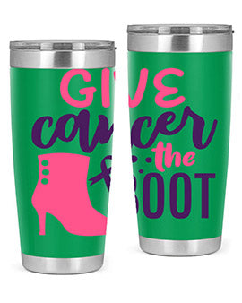 give cancer the boot Style 11#- breast cancer- Tumbler