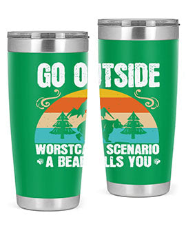 go outside worst case scenario a bear kills you  54#- Bears- Tumbler