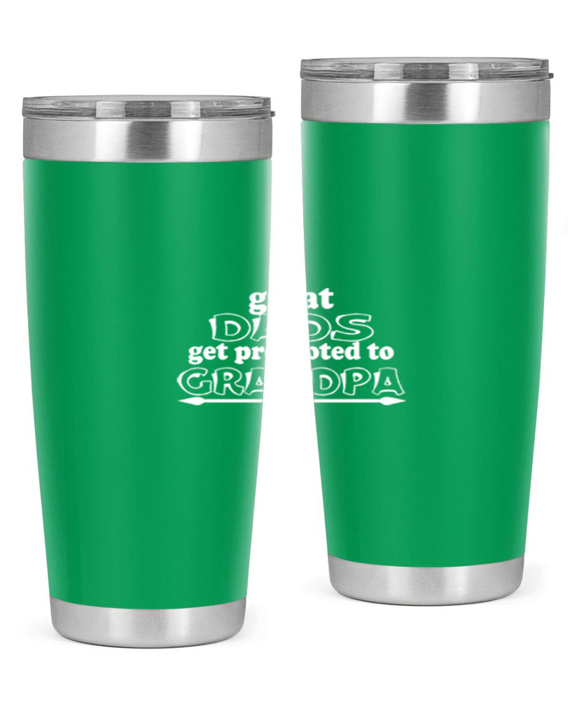 great dads get promoted to 10#- dad- Tumbler