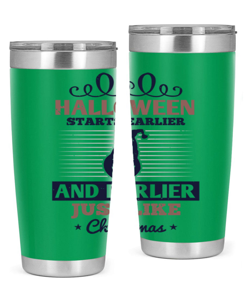 halloween starts earlier and 158#- halloween- Tumbler