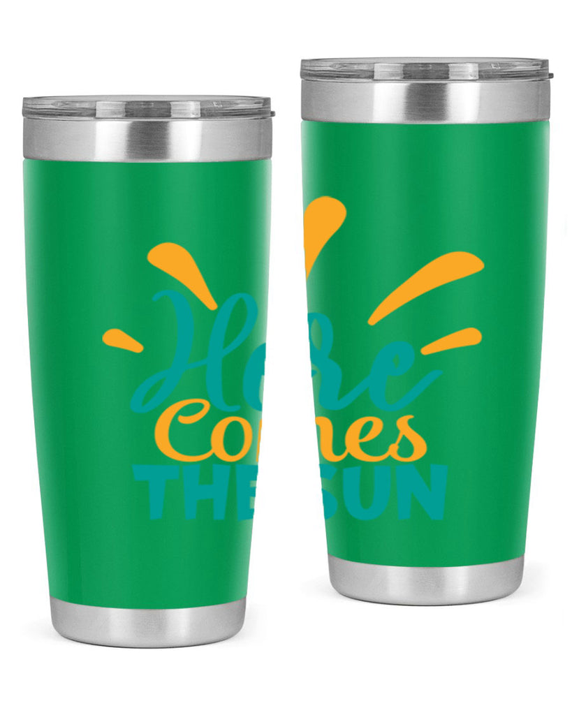 here comes the sun Style 95#- summer- Tumbler