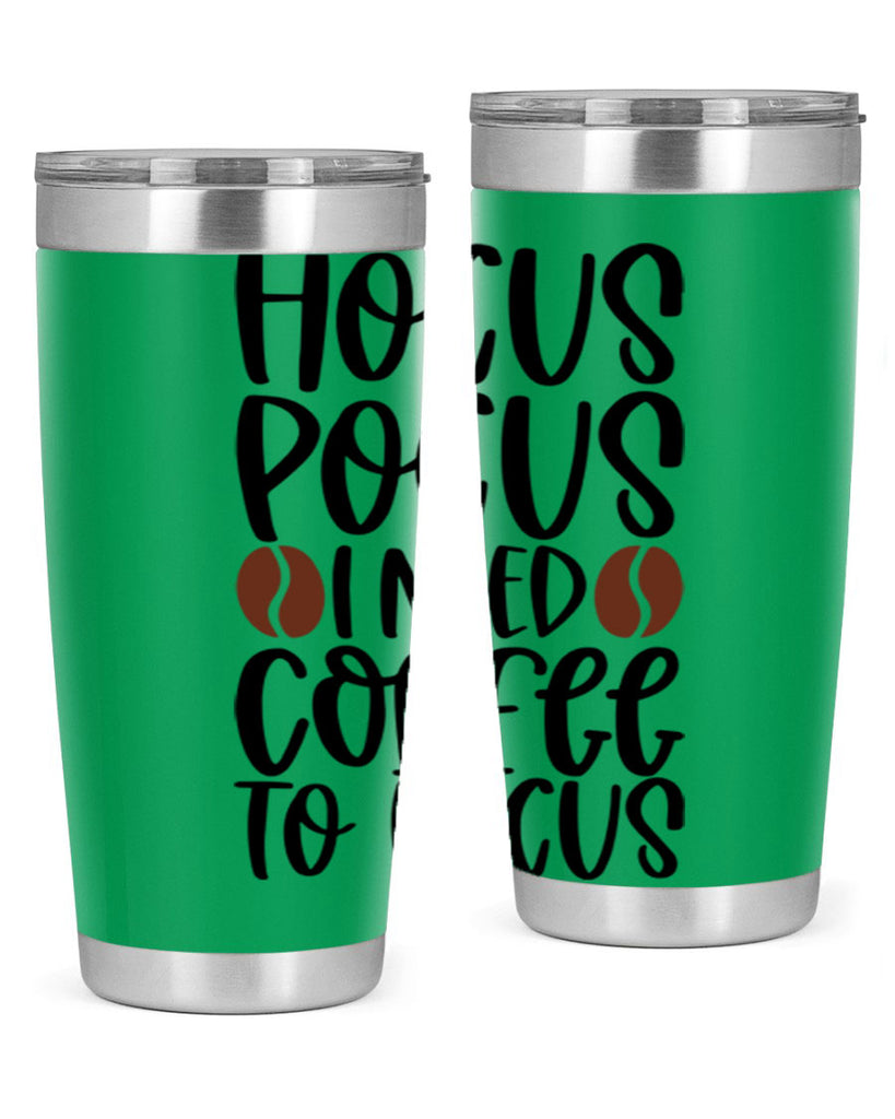 hocus pocus i need coffee to focus 115#- coffee- Tumbler
