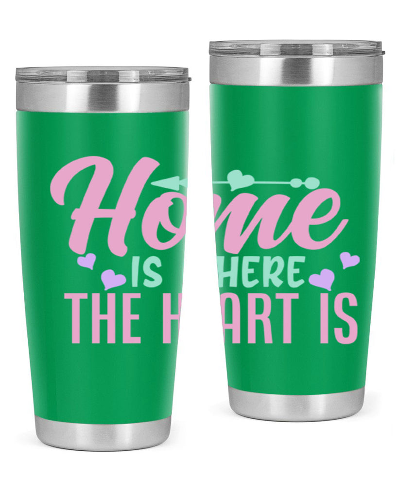 home is where the heart is 39#- home- Tumbler