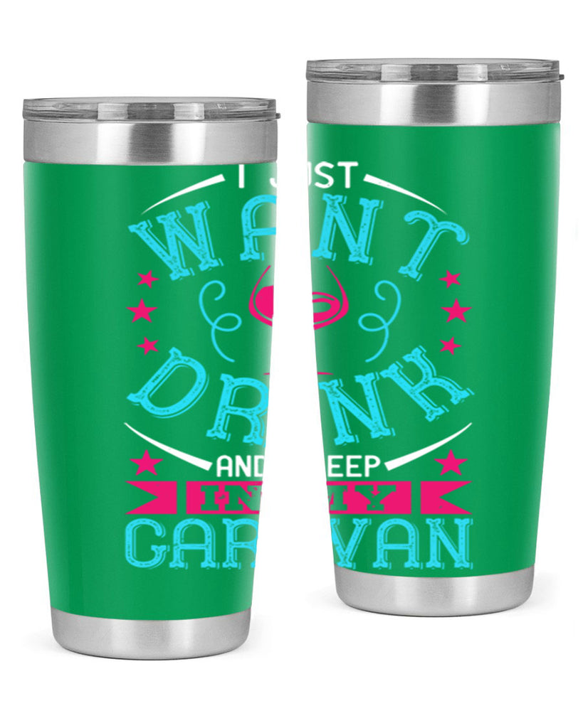 i just want drink wine and sleep in my caravan 210#- wine- Tumbler