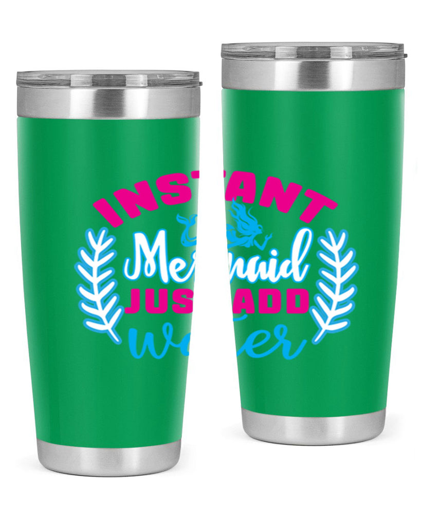 instant mermaid just add water 272#- mermaid- Tumbler