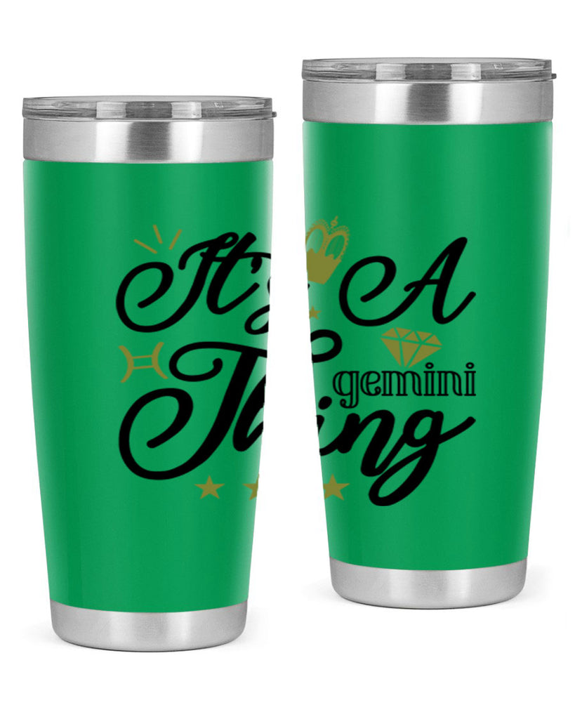 its a Gemini thing 266#- zodiac- Tumbler