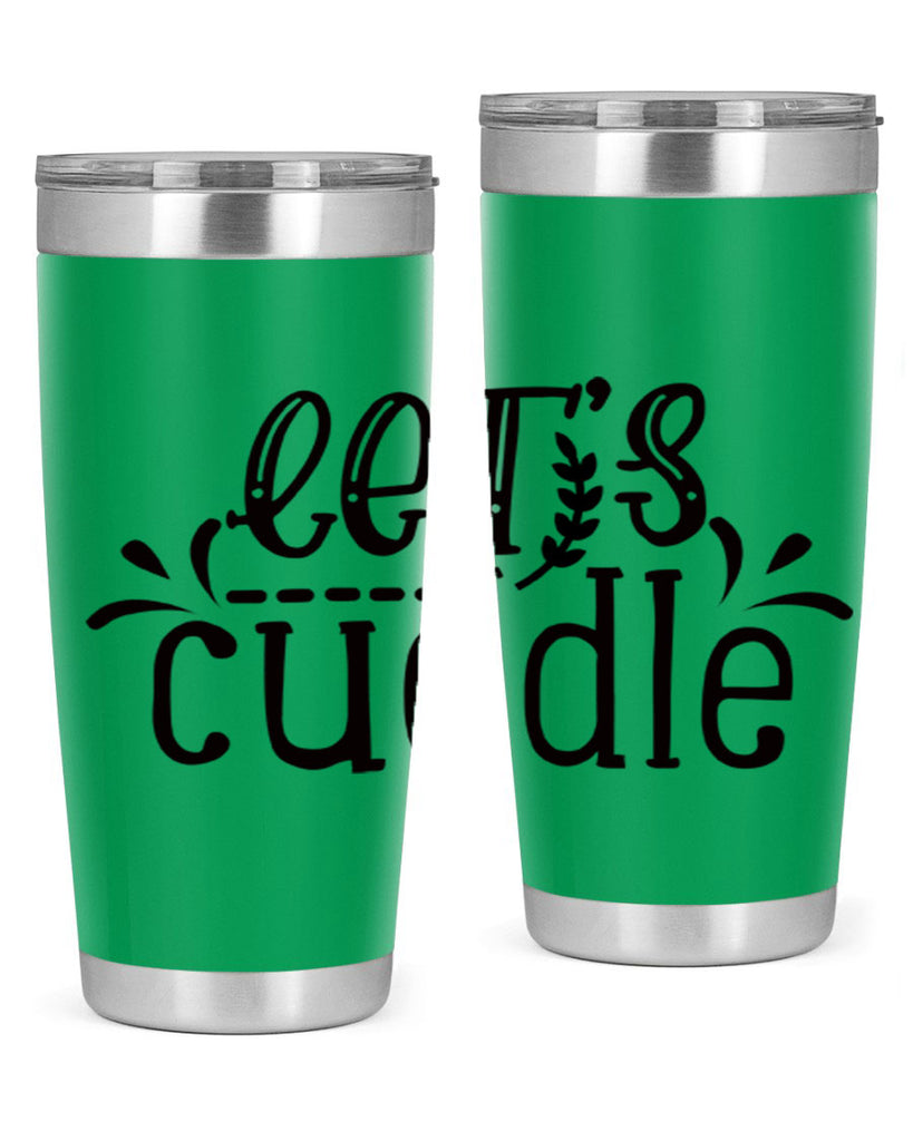 lets cuddle 97#- home- Tumbler