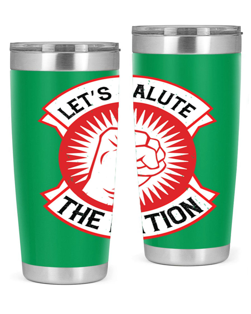 lets selut the nation Style 126#- Fourt Of July- Tumbler