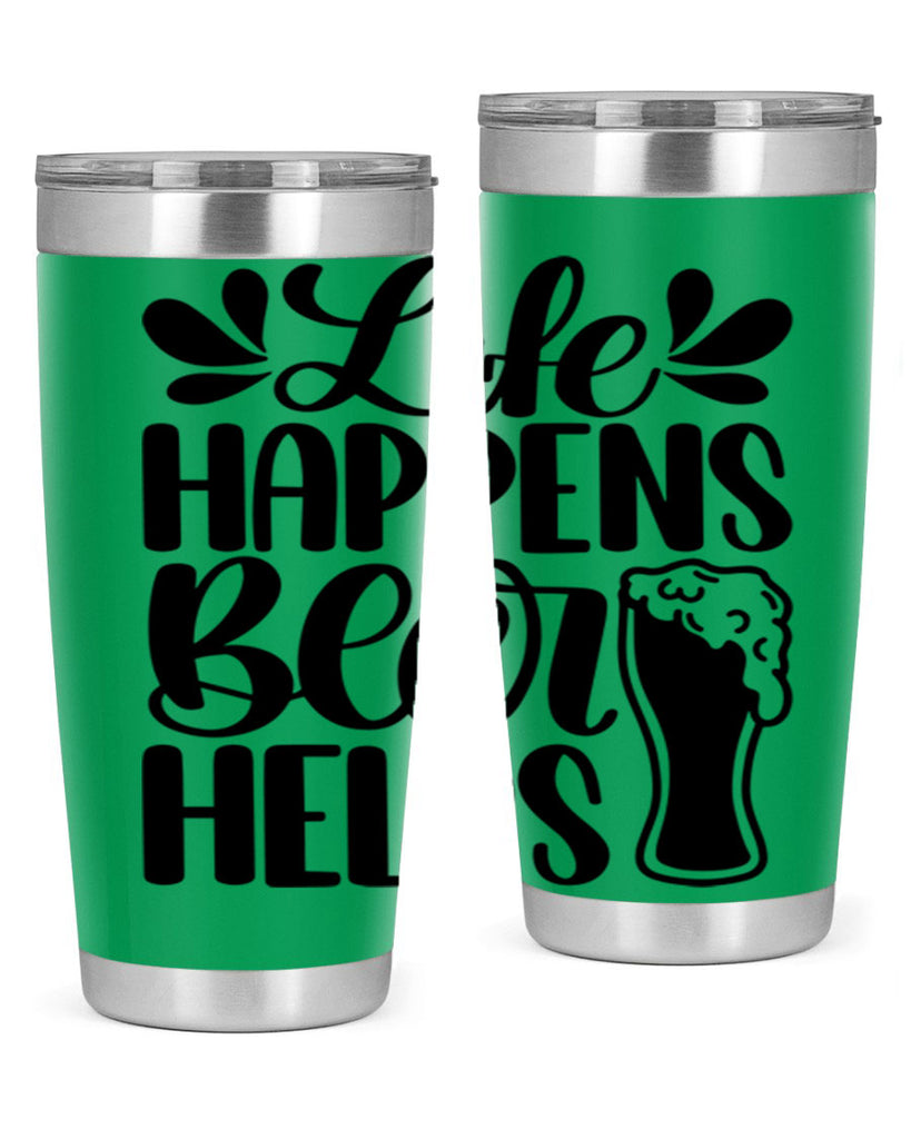 life happens beer helps 28#- beer- Tumbler