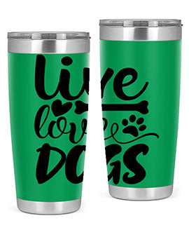 live love dogs Style 76#- dog- Tumbler