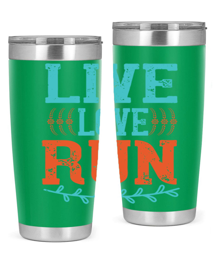 live love run 33#- running- Tumbler