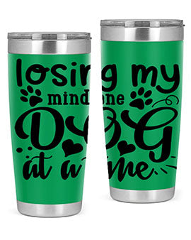 losing my mind one dog at a time Style 75#- dog- Tumbler