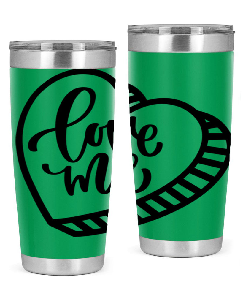 love me 18#- valentines day- Tumbler