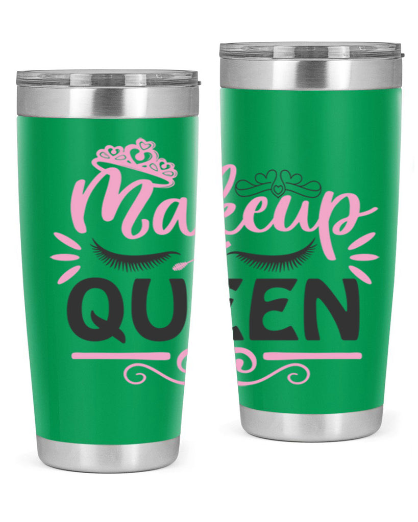 makeup queen Style 152#- make up- Tumbler