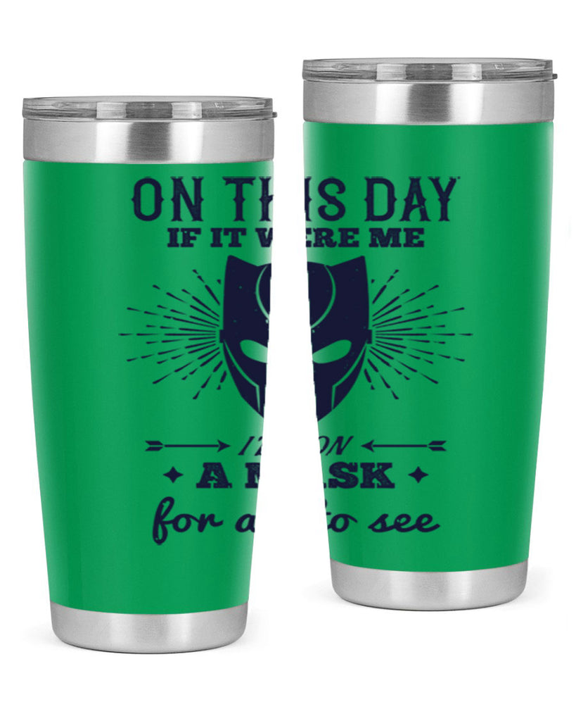 on this day if it were me 136#- halloween- Tumbler
