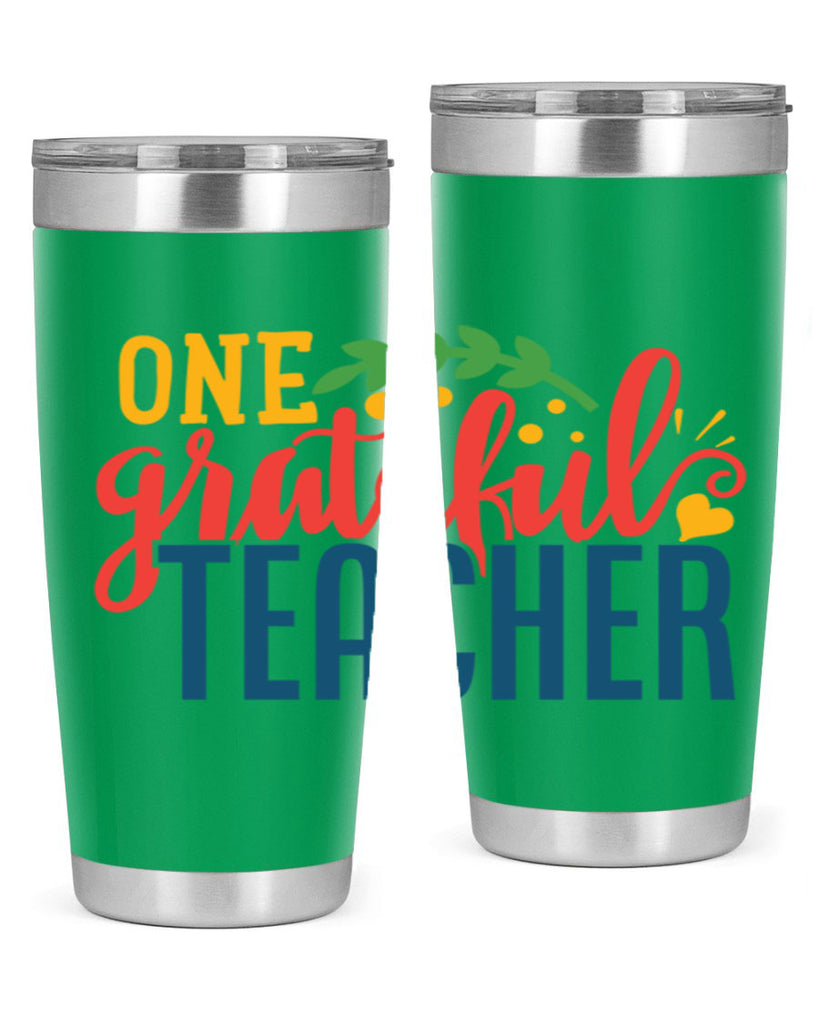 one grateful teacher Style 167#- teacher- tumbler