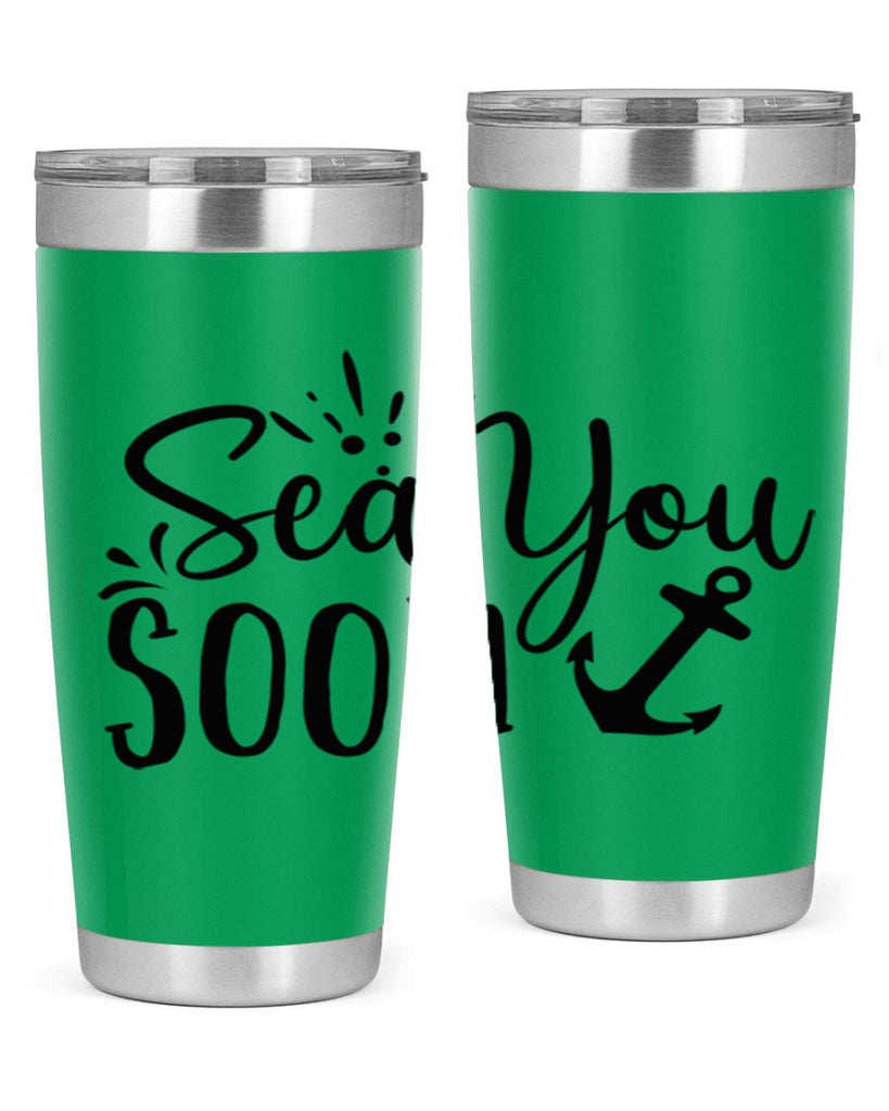 sea you soon Style 77#- summer- Tumbler