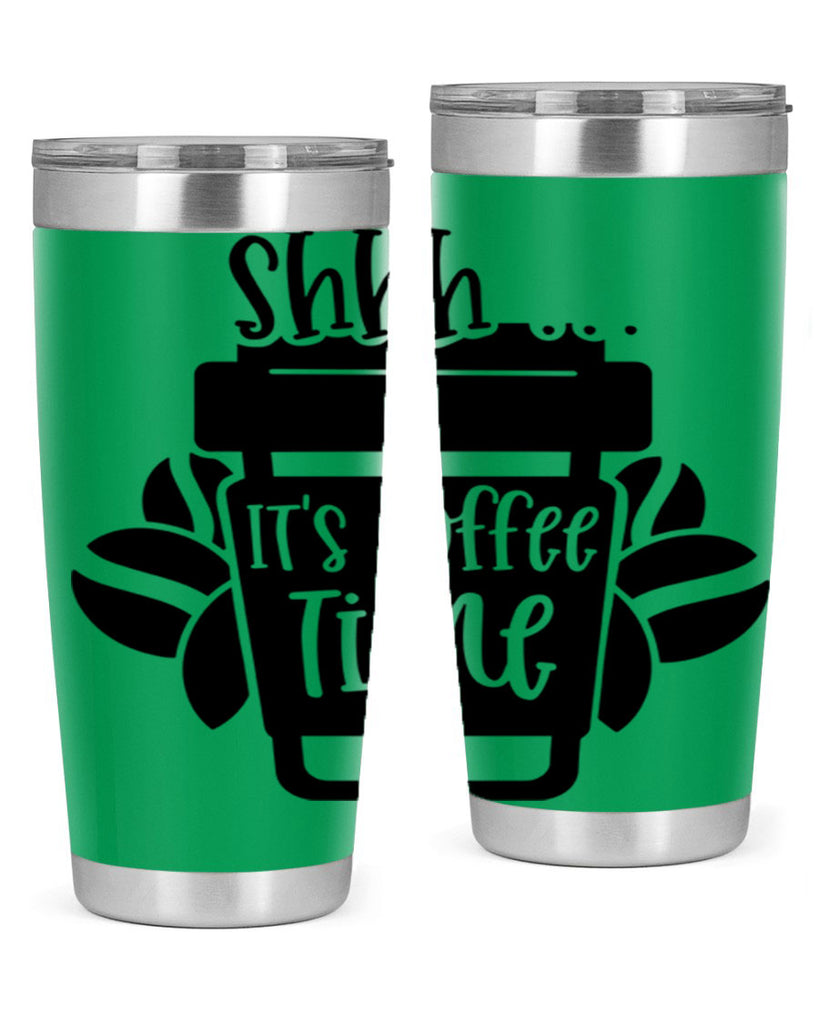 shhh its coffee time 37#- coffee- Tumbler