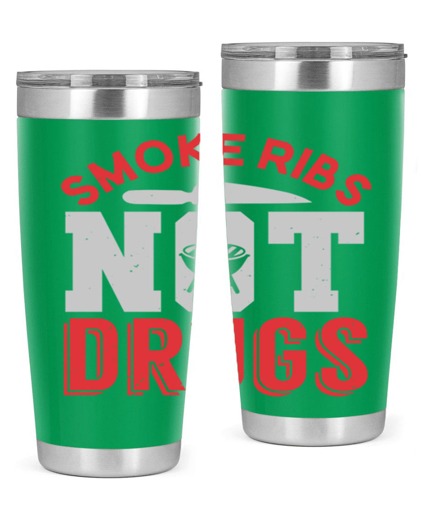 smok ribs not drugs 13#- bbq- Tumbler