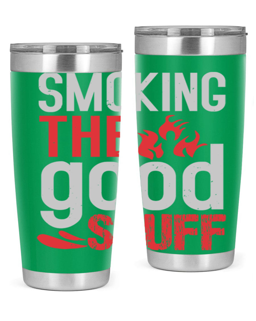 smoking the good stuff 10#- bbq- Tumbler