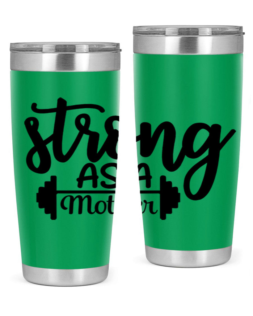 strong as a mother 13#- gym- Tumbler