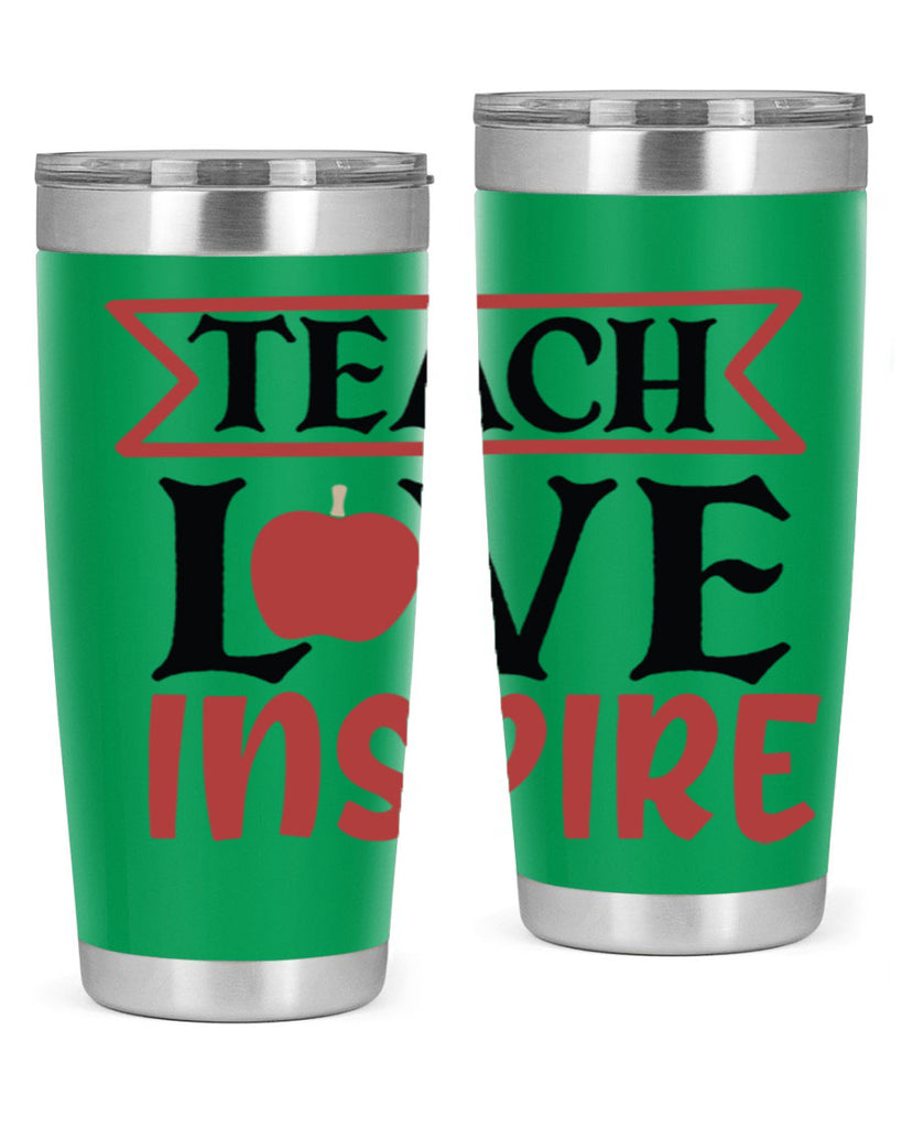 teach love inspre Style 147#- teacher- tumbler
