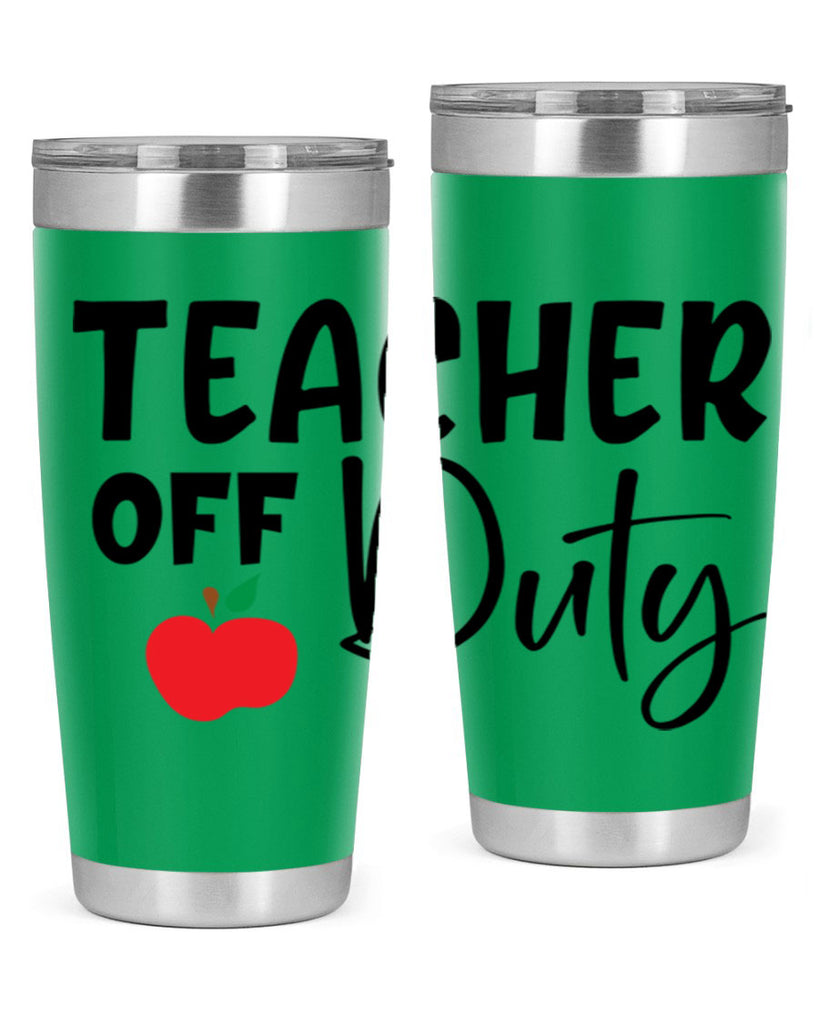 teacher off duty Style 140#- teacher- tumbler
