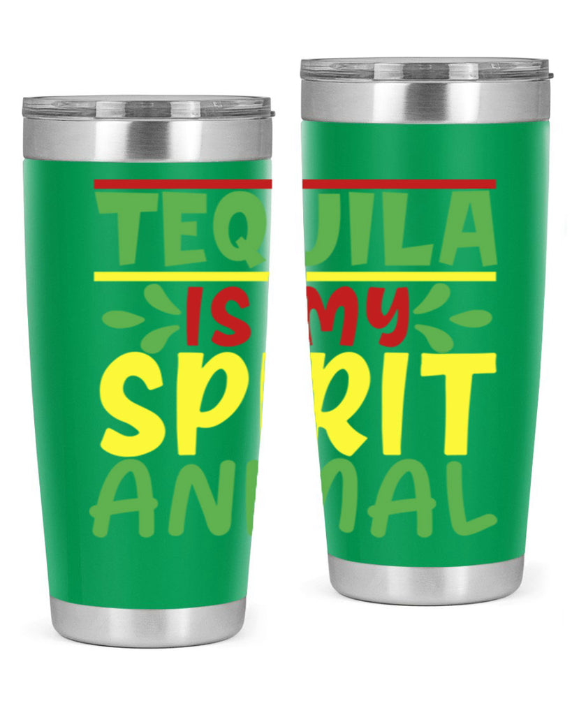 tequila is my spirit animal 1#- cinco de mayo- Tumbler