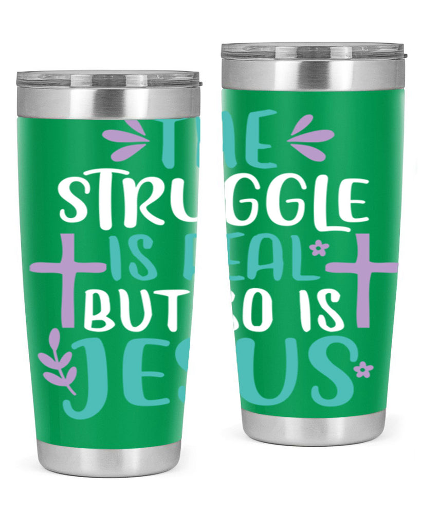 the struggle is real but so is jesusss 3#- easter- Tumbler