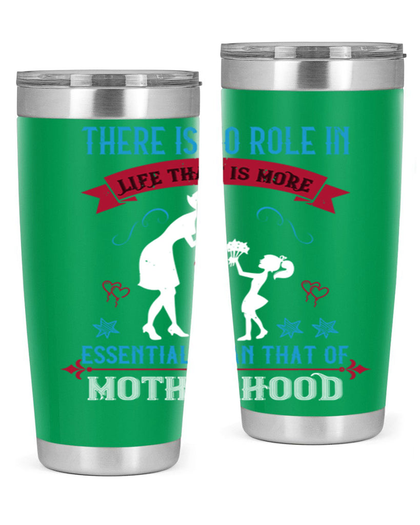 there is no role in life 25#- mothers day- Tumbler