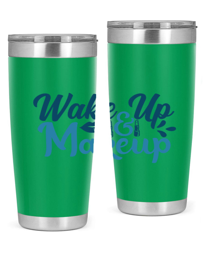wake up and makeup 55#- bathroom- Tumbler