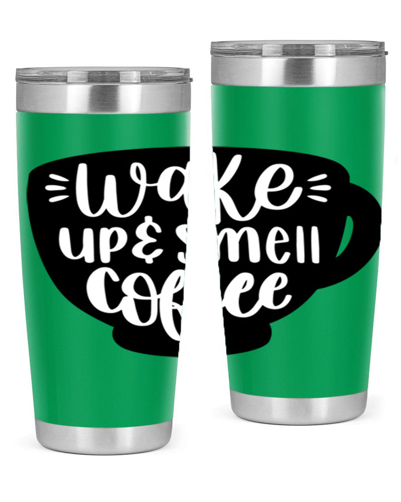 wake up smell coffee 10#- coffee- Tumbler