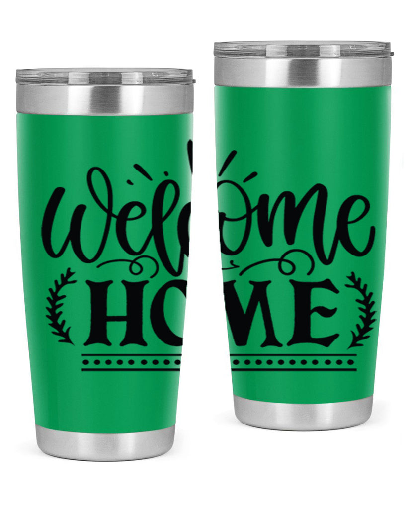 welcome home 12#- family- Tumbler