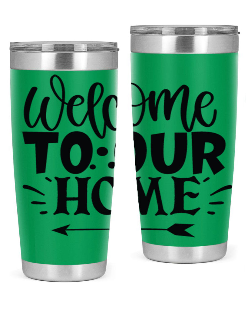 welcome to our home 11#- family- Tumbler