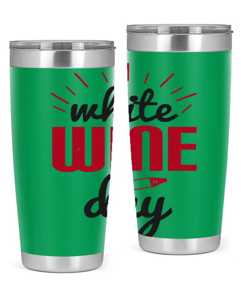 white wine day 111#- wine- Tumbler