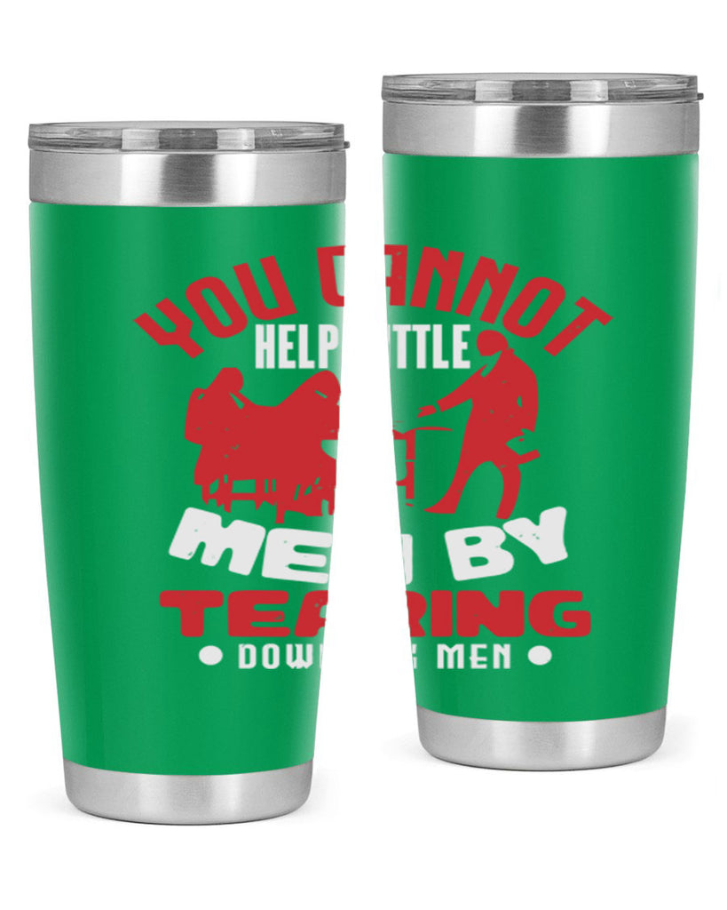 you cannot help little men Style 72#- Fourt Of July- Tumbler