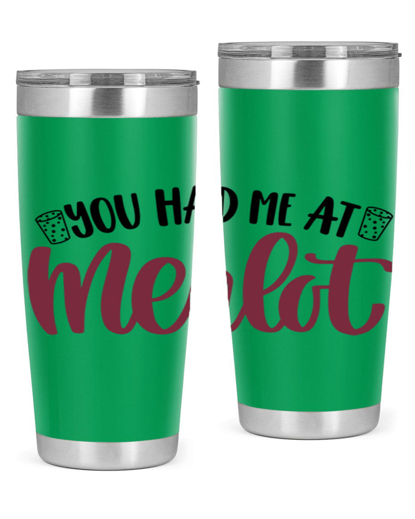you had me at merlot 14#- wine- Tumbler