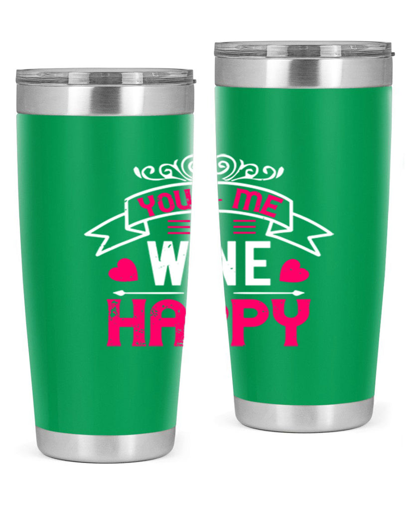 you me wine happy 1#- valentines day- Tumbler